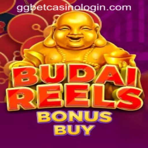 Exploring BudaiReelsBonusBuy and GGBET CASINO LOGIN