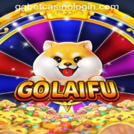 Exploring the Intricacies of GoLaiFu in the Context of GGBET CASINO LOGIN